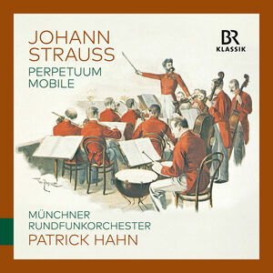 Johann Strauss: Perpetuum mobile , Munchner Rundfunkorchester