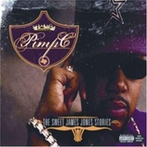 Sweet James Jones Stories [Explicit Content] , Pimp C