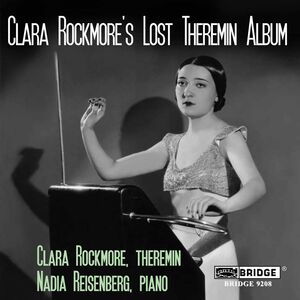 Lost Theremin Album , Clara Rockmore