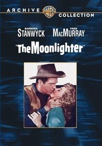 The Moonlighter , Barbara Stanwyck