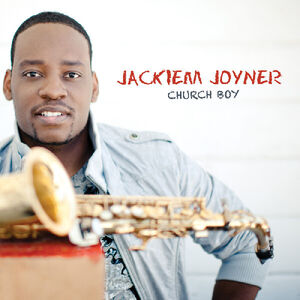 Church Boy , Jackiem Joyner