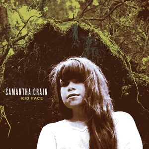 Kid Face , Samantha Crain
