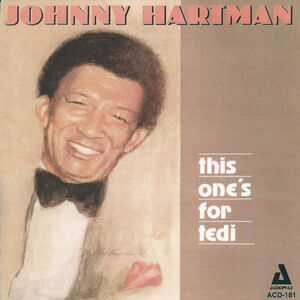 This One's for Tedi , Johnny Hartman