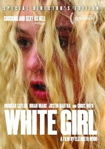 White Girl , Justin Bartha