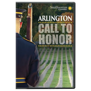 Smithsonian: Arlington - Call To Honor