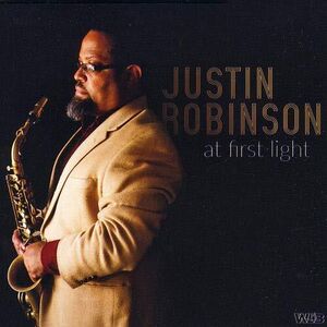 At First Light , Justin Robinson