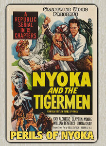 Perils of Nyoka (aka Nyoka and the Tigermen)