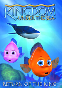 Kingdom Under The Sea: Return Of The King