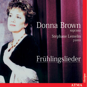 Fruhlingslieder , Donna Brown