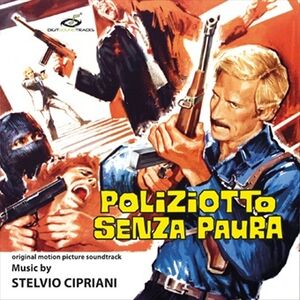 Poliziotto Senza Paura (Original Soundtrack)