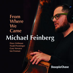 From Where We Came , Michael Feinberg