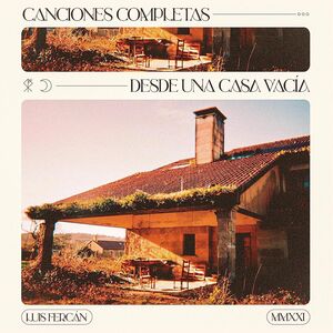Canciones Completas Desde Una Casa Vacia (LP+CD) [Import]