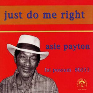 Just Do Me Right , Asie Payton