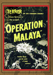 Operation Malaya (aka Terror in the Jungle)