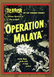 Operation Malaya (aka Terror in the Jungle)