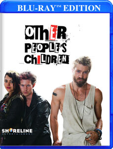 Other People's Children , Chad Michael Murray