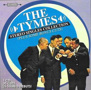 Stereo Singles Collection , The Tymes