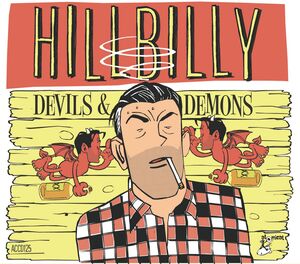 Hillbilly Devils And Demons (Various Artists) , Various Artists