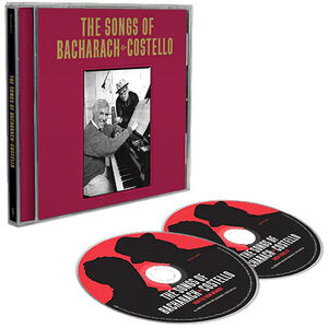 The Songs Of Bacharach & Costello    [2 CD] , Elvis Costello & Burt Bacharach