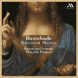 Buxtehude: Jesu, meines Lebens Leben BuxWV 62 , Ricercar Consort & Philippe Pierlot