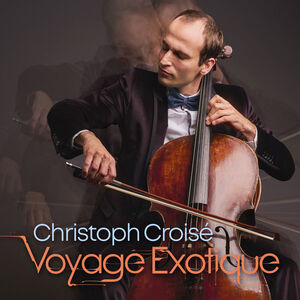 Voyage Exotique , Christoph Croise