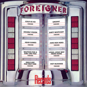 Records , Foreigner