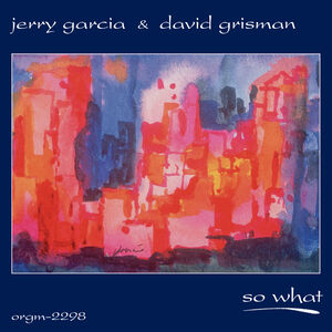 So What , Jerry Garcia