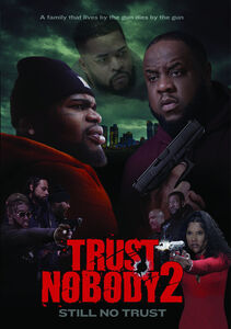 Trust Nobody 2: Still No Trust , Jamal Woolard