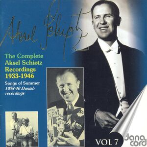 Complete Aksel Schiotz Recordings 7 , Aksel Schiotz