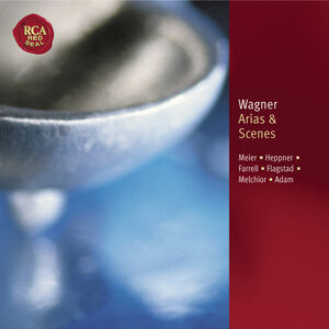 Arias & Scenes , R. Wagner