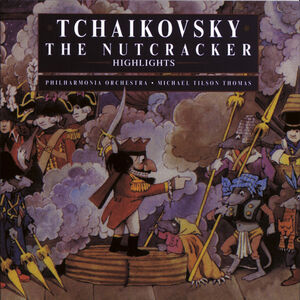 Nutcracker , Michael Tilson Thomas