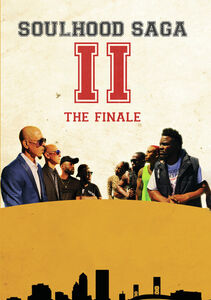 Soulhood Saga Ii: The Finale