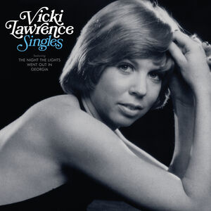 Singles , Vicki Lawrence