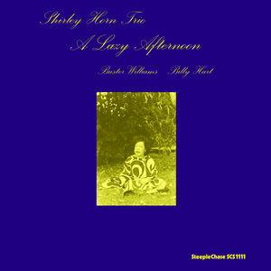 A Lazy Afternoon , Shirley Horn