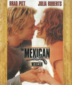 The Mexican , Brad Pitt