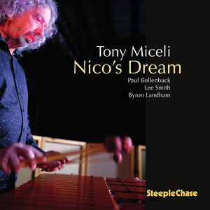 Nico's Dream , Tony Miceli