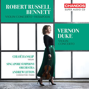 Russell Bennett & Duke: Violin Concertos , Chloe Hanslip