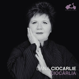 Ciocarlia , Dana Ciocarlie