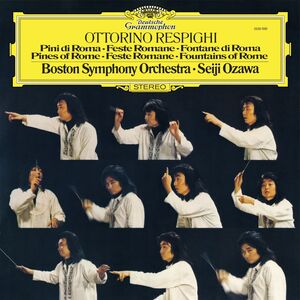 Respighi: Pines of Rome; Roman Festivals Fountains 