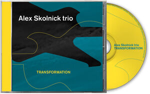 Transformation , Alex Skolnick Trio