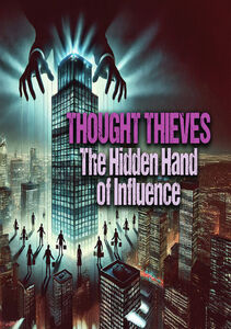 Thought Thieves