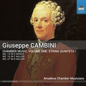 Giuseppe Cambini: Chamber Music, Vol. 1 - String Quintets I , Amadeus Chamber Musicians: Dmitriy Daniel Askerov