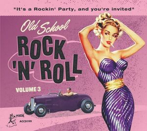 Old School Rock & Roll 3 , Various Artists
