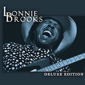 Deluxe Edition , Lonnie Brooks