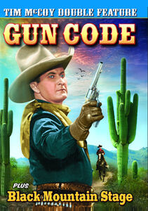 Gun Code / Black Mountain Stage , Tim McCoy