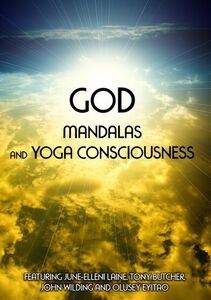 God, Mandalas and Yoga Consciousness