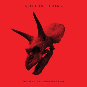 The Devil Put Dinosaurs Here , Alice in Chains
