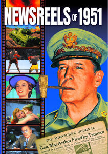 Newsreels of 1951 -: Volume 1