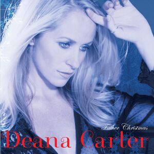 Father Christmas , Deana Carter