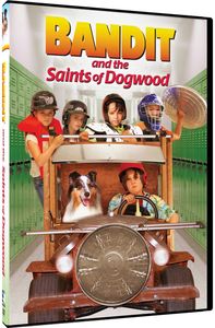 Bandit and the Saints of Dogwood